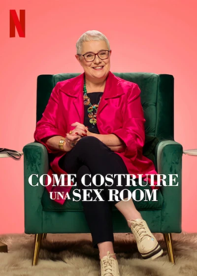 Cách xây dựng phòng "yêu" - How To Build a Sex Room (2022) Cách xây dựng phòng "yêu" - How To Build a Sex Room (2022)