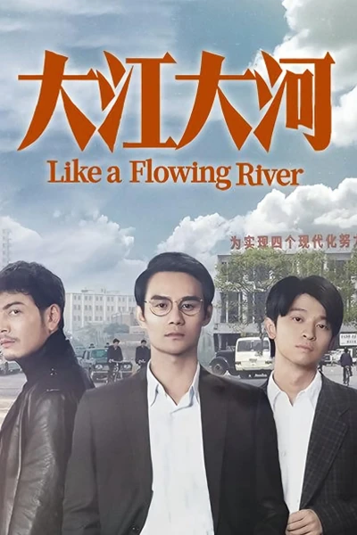 Đại Giang Đại Hà (Phần 3) - Like a Flowing River (2024) Đại Giang Đại Hà (Phần 3) - Like a Flowing River (2024)