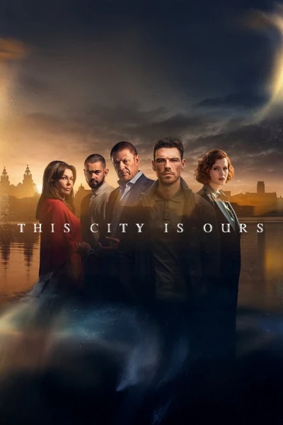 Quyền Lực Máu (Phần 1) - This City Is Ours