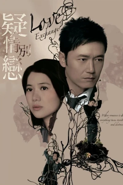 Tình Yêu Và Thù Hận - Love Exchange